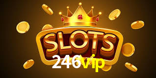 246vip,246vip.com